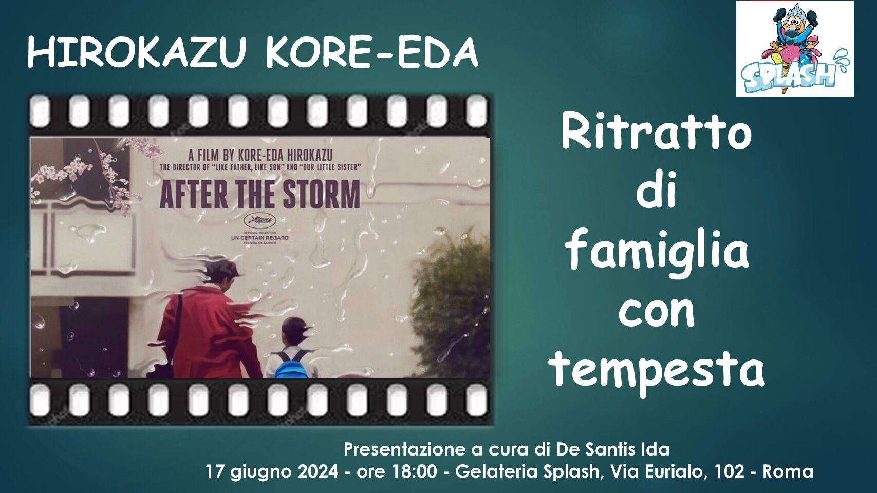 Cineforum presentato da Ida De Santis: Ritratto di famiglia con tempesta di Hirokazu Kore-Eda
